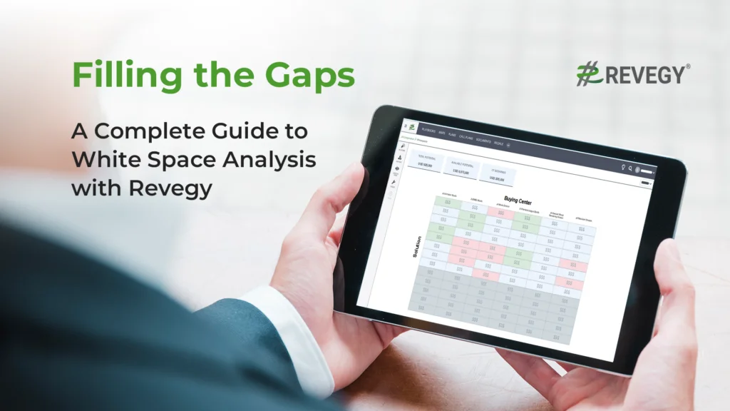 Filling the Gaps: A Complete Guide to White Space Analysis with Revegy